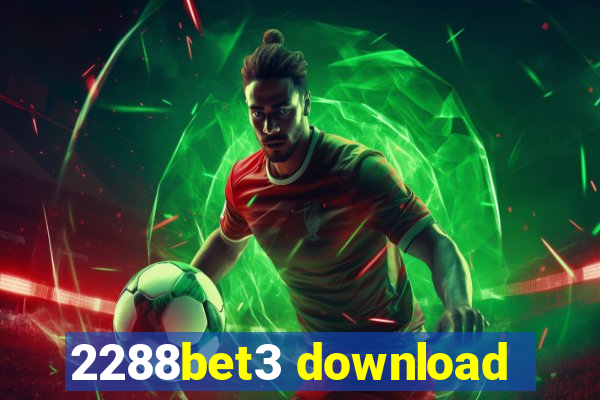 2288bet3 download